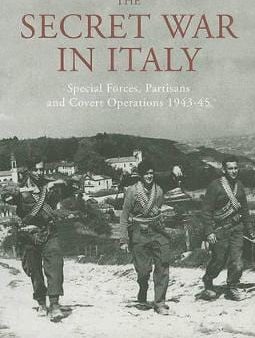 William Fowler: The Secret War in Italy [2010] paperback Online Sale