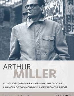 A Miller: Miller Plays: v.1: All My Sons; Death of a Salesman; The Crucible; A Memory of Two Mondays; A View from the Bridge [1988] paperback on Sale