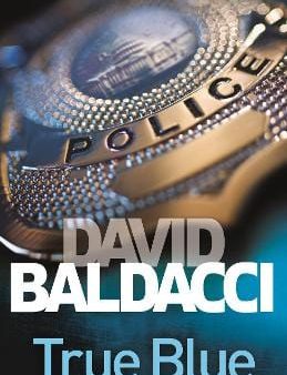 David Baldacci: True Blue [2015] paperback For Discount